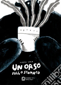 Un orso sullo stomaco libro