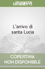 L'arrivo di santa Lucia libro