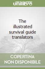 The illustrated survival guide translators libro