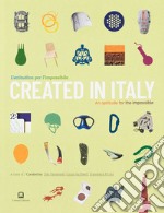 Created in Italy. An aptitude for the impossible libro