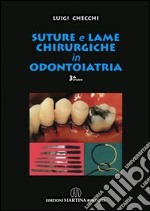 Suture e lame chirurgiche in odontoiatria libro