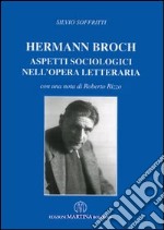 Hermann Broch. Aspetti sociologici nell'opera letteraria libro