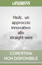Hsdc. un approccio innovativo allo straight-wire libro