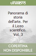 Panorama di storia dell'arte. Per il Liceo scientifico. Vol. 3 libro