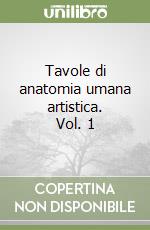 Tavole di anatomia umana artistica. Vol. 1 libro