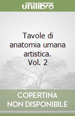 Tavole di anatomia umana artistica. Vol. 2 libro