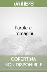 Parole e immagini