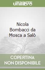 Nicola Bombacci da Mosca a Salò libro