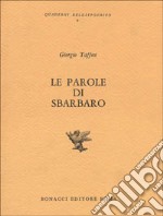 Le parole di Sbarbaro libro