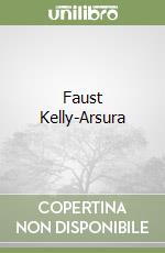 Faust Kelly-Arsura libro