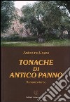 Tonache di antico panno libro di Cosco Antonino