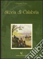 Storia di Calabria. Bicentenario della battaglia inglese a Maida (4 luglio 1806) libro