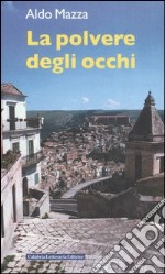 La polvere negli occhi libro