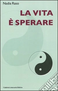 La vita è sperare