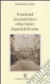 Fermenti sociali di una Società operaia di mutuo soccorso alle pendici del Reventino libro