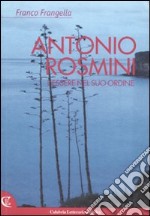 Antonio Rosmini. L'essere nel suo ordine libro