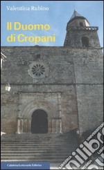 Il Duomo di Cropani. Ediz. illustrata libro