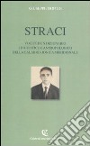 Straci. Voci per un dizionario linguistico e antropologico della Calabria jonica meridionale libro