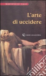 L'arte di uccidere libro