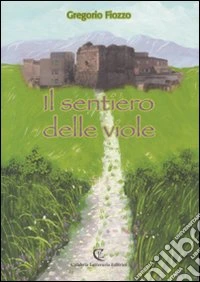 Il sentiero delle viole