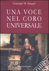 Una voce nel coro universale libro