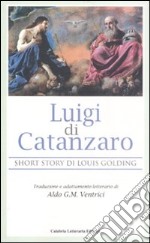 Luigi di Catanzaro libro