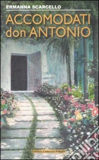 Accomodati don Antonio