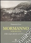 Mormanno (Murumannum). Dalle origini alla fine del XVI secolo libro di Crea Domenico