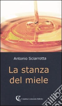 La stanza del miele libro