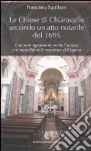 Le chiese di Chiaravalle secondo un atto notarile del 1695. Con note riguardanti anche l'abitato e le modalità delle sepolture dell'epoca libro