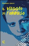 Il viaggio di Tommaso libro