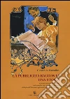 La pubblicità racconta una storia. Giornali italiani nelle cronache, nelle cartoline e nei manifesti pubblicitari dalla fine dell'Ottocento agli anni Cinquanta.... Ediz. illustrata libro