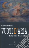 Vuoti d'aria. Sulle cime del pensiero libro