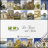 Le terre del sole. Ediz. illustrata