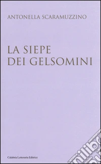 La siepe dei gelsomini libro