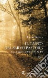 Il canto del servo pastore. Un omaggio a Fabrizio De André libro di Nicotera Ramona