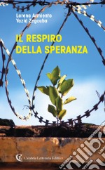 Il respiro della speranza libro