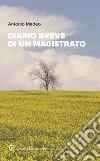 Diario breve di un magistrato libro