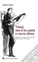 Vinni mu ti cuntu a vucca china libro