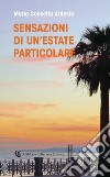 Sensazioni di un'estate particolare libro