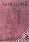 La calcoteca dell'Istituto nazionale per la grafica con un excursus sulla raccolta di matrici incise libro di Grelle Iusco A. (cur.)