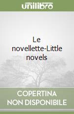 Le novellette-Little novels libro