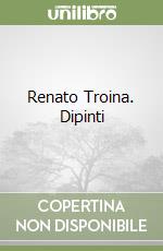 Renato Troina. Dipinti libro