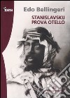 Stanislavskij prova Otello libro