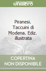 Piranesi. Taccuini di Modena. Ediz. illustrata