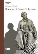 Il teatro di Franz Grillparzer