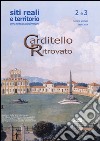 Siti reali e territorio. Rivista della soprintendenza per i beni architettonici, paesaggistici, storici, artistici ed etnoantropologici... vol. 2-3. Carditello libro