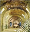 Arte medievale in Irpinia libro