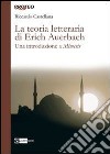 La teoria letteraria di Erich Auerbach. Una introduzione a «Mimesis» libro