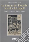 La fortuna dei proverbi, identità dei popoli. Marco Besso e la sua collezione libro